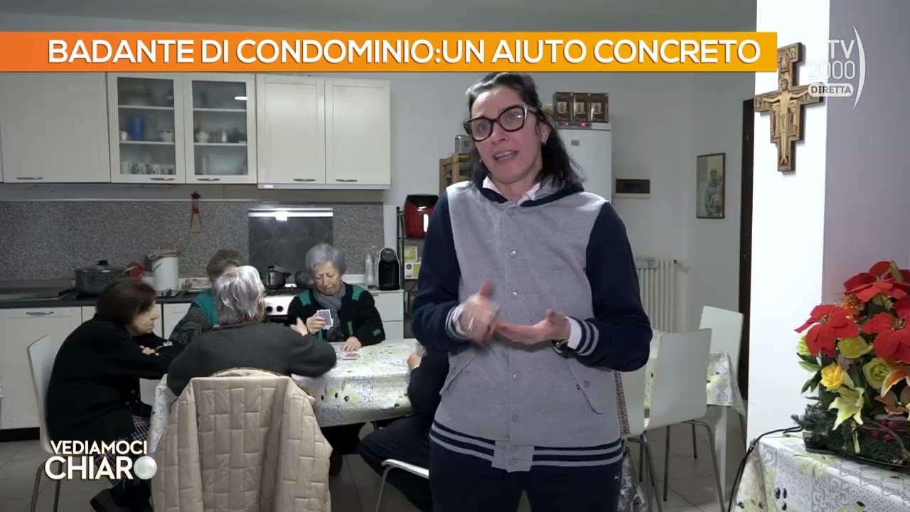 Vediamoci Chiaro (TV2000) Badante di condominio, un aiuto concreto