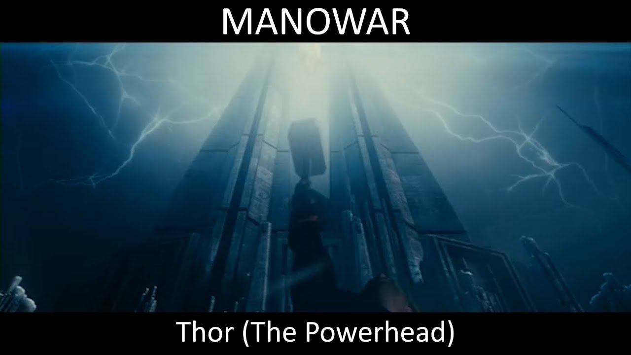 Manowar - Thor (The Powerhead)