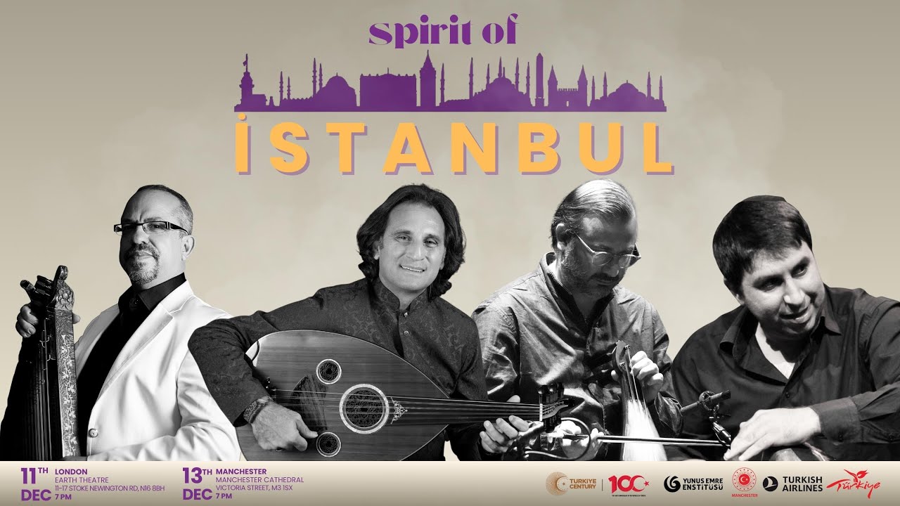 Concert | Spirit of Istanbul | London | Göksel Baktagir, Yurdal Tokcan, Derya Türkan & Bülent Elmas