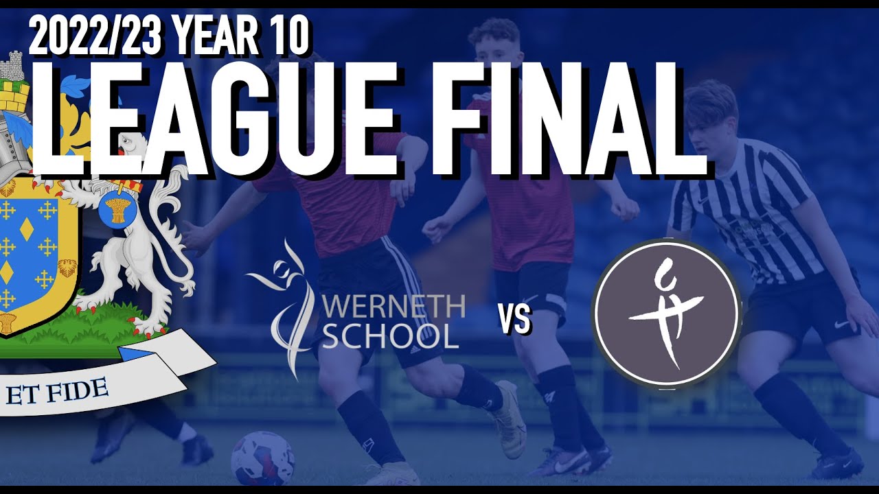 2022/23 Year 10 League Final (CHHS vs Werneth)