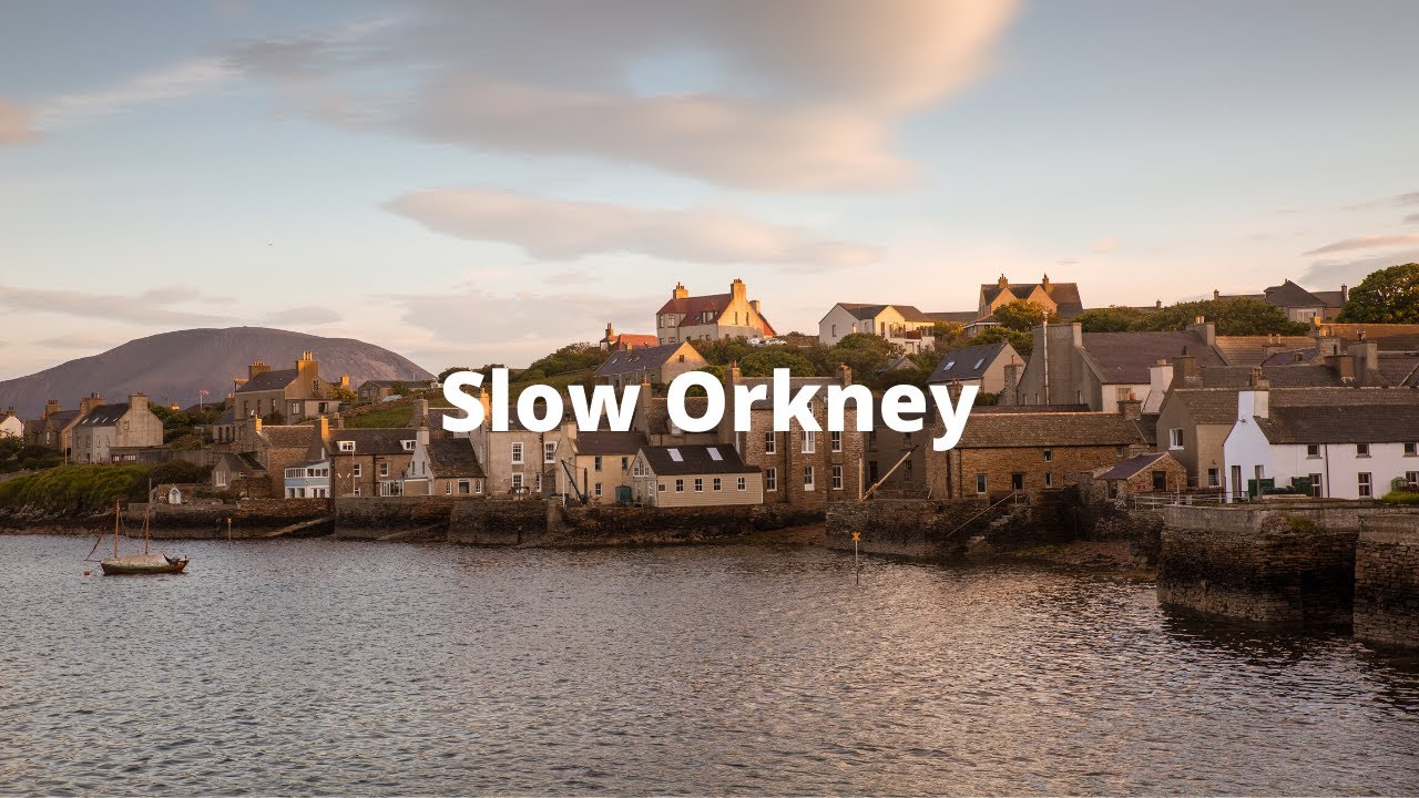 Slow Orkney - Stromness