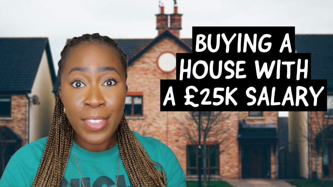 BUYING A UK PROPERTY WITH A SALARY OF &pound;25,000 |FIRST TIME BUYER | 5% DEPOSIT| UK PROPERTY INVESTMENT