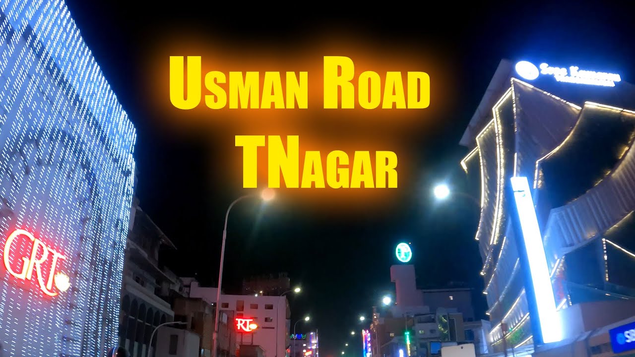 Usman Road T Nagar Chennai  | How is Tnagar Usman road Night Drive? | Healthy Lifestyle