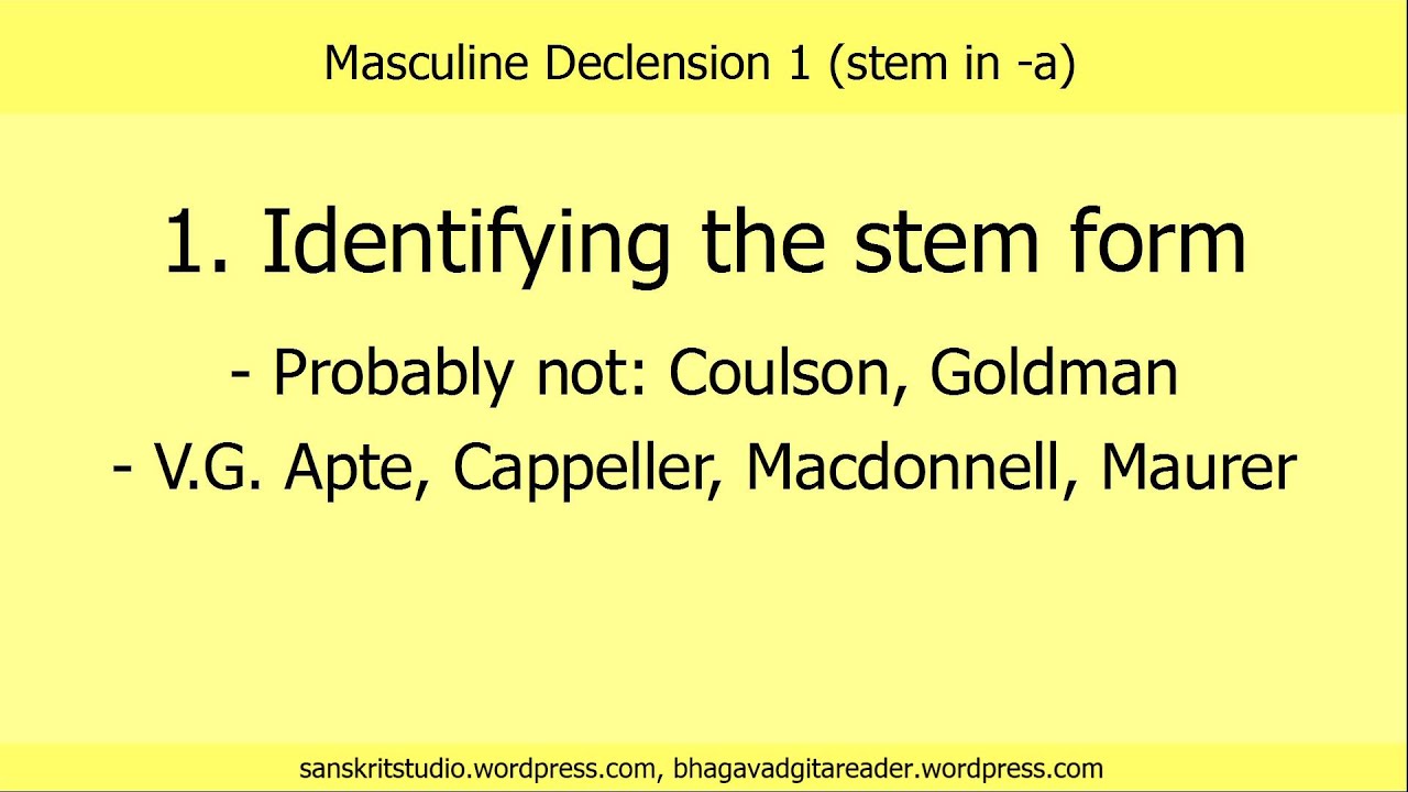 Sanskrit Nouns: Masculine Declension 01 (stem in '-a'), Part 03 - Using the 'Endings' Table