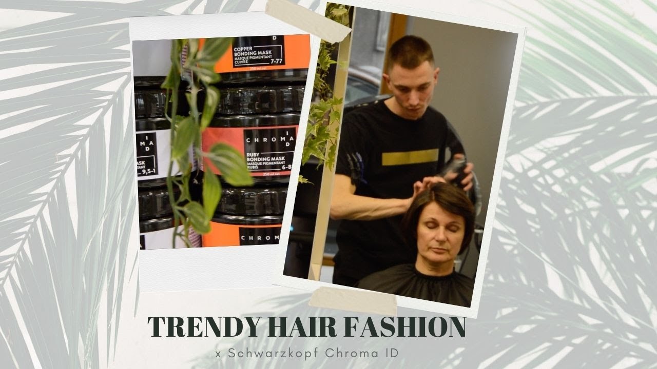Trendy Hair Fashion x Schwarzkopf Chroma ID