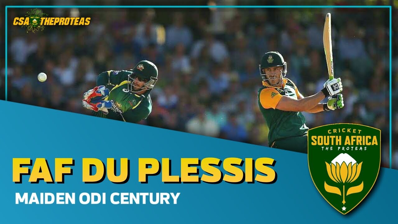 Faf du Plessis Maiden ODI Century against Australia | Tri-Series Final | SAvAUSvZIM | CSAtheProteas