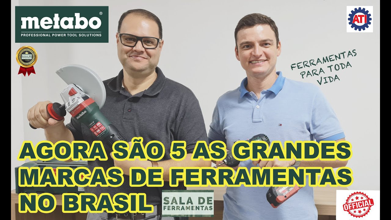 METABO OFICIALMENTE NO BRASIL, AGORA S&Atilde;O 5 AS GRANDES MARCAS DO BRASIL.