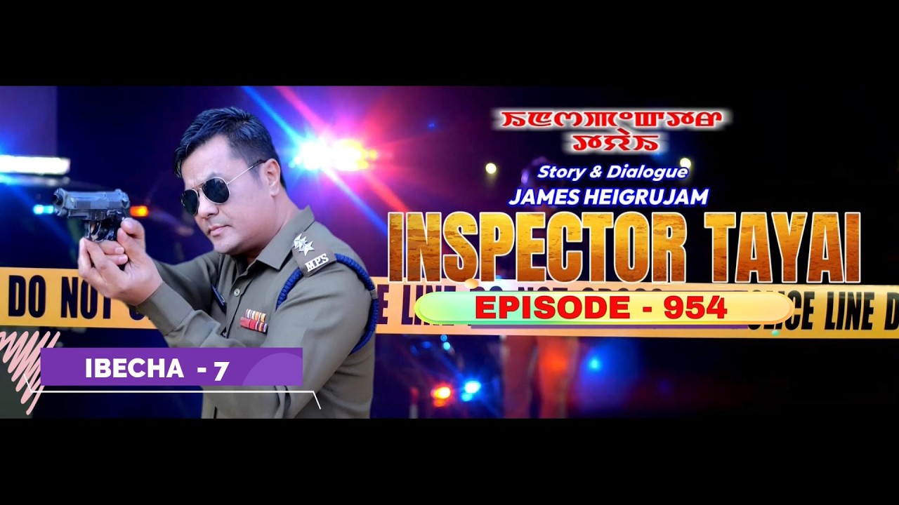 INSPECTOR TAYAI - 954 || 24th FEBRUARY 2026 || MANIPURI STORY WARI || 90.0 WAHONG RADIO (DIAMOND TV)