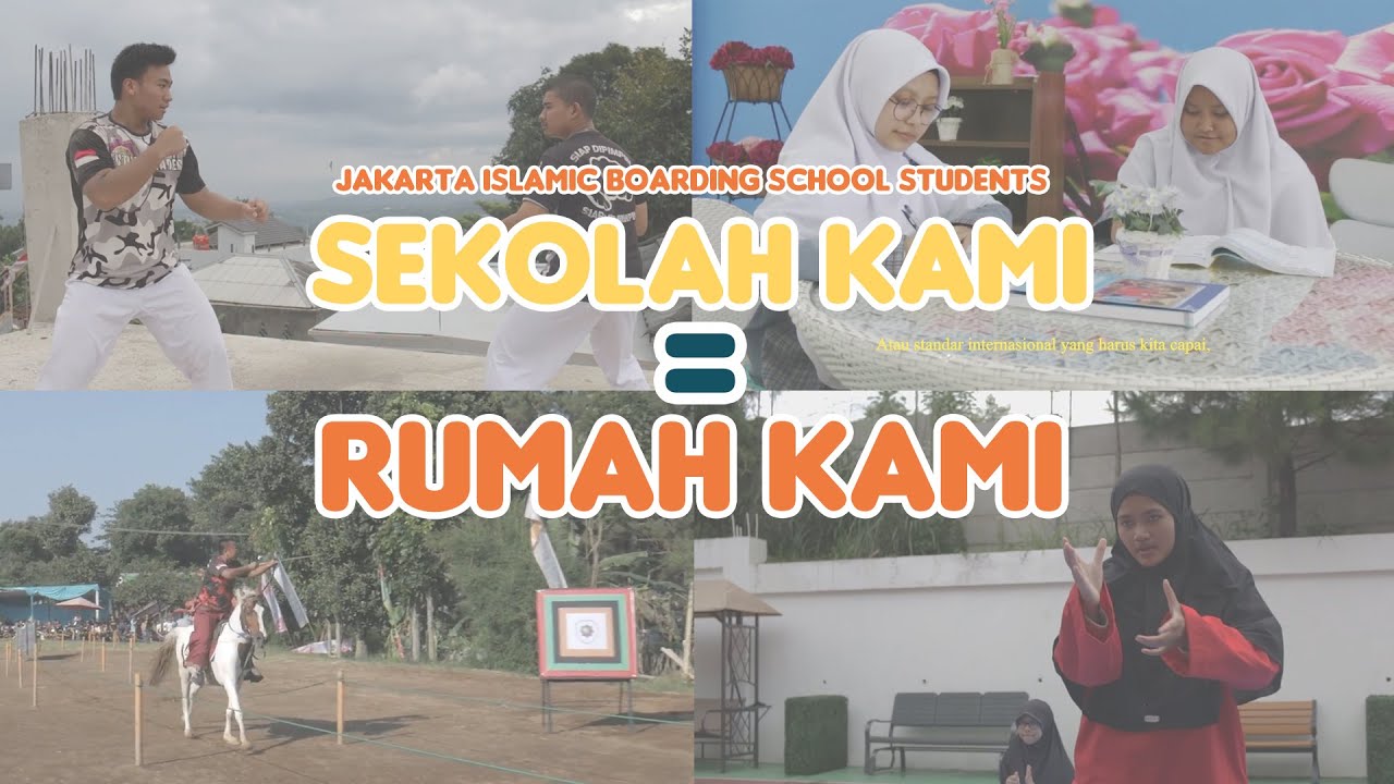Sekolah Kami = Rumah Kami | Jakarta Islamic Boarding School Students