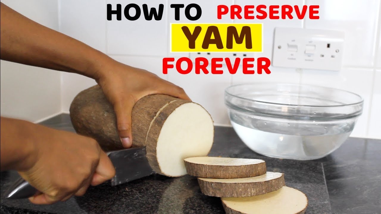 How to store or preserve yam for as long as you wish • Frozen Yam