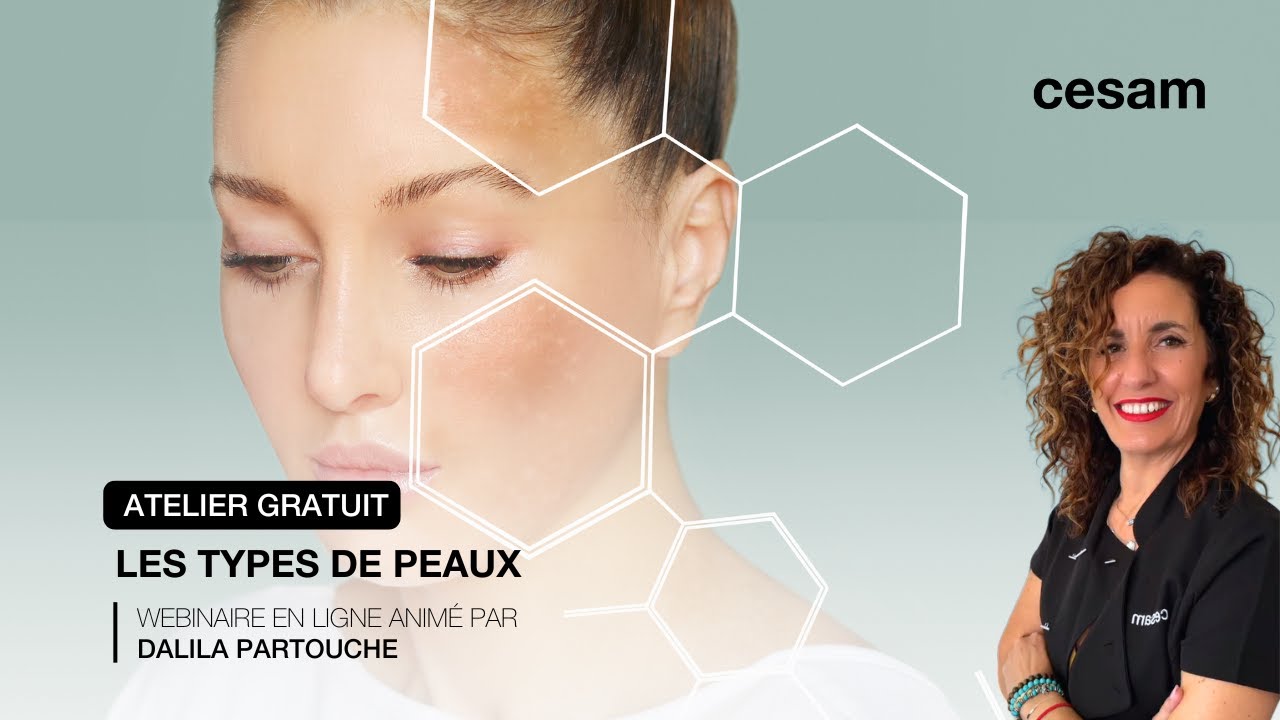 Atelier - Les Types de Peaux
