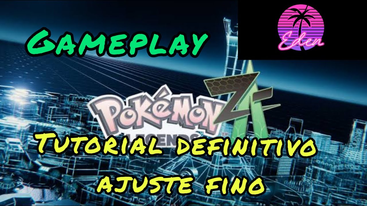 Como jogar Pokémon Legends Z-A configuraçao do vél do Eden e Gameplay