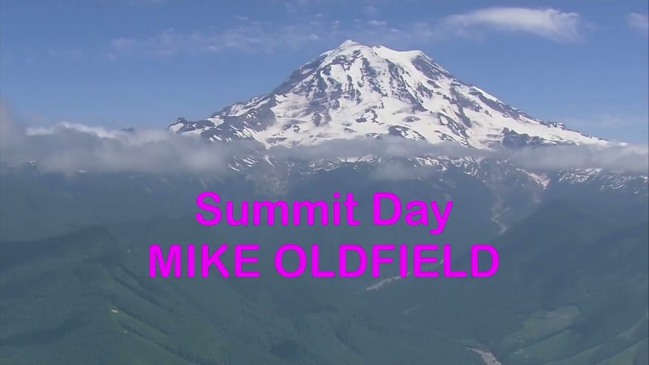 Mike Oldfield - Summit Day (versión)