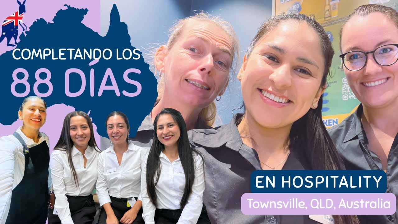 Extensión de la visa Work and Holiday Australia en Hospitality | 88 días |Townsville