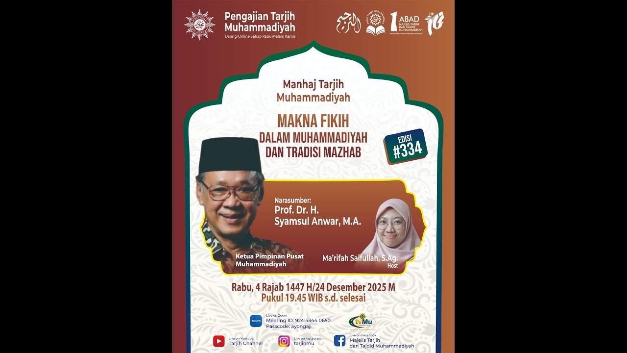PENGAJIAN TARJIH MUHAMMADIYAH EPISODE KE-334 | Makna Fikih Dalam Muhammadiyah Dan Tradisi Mazhab