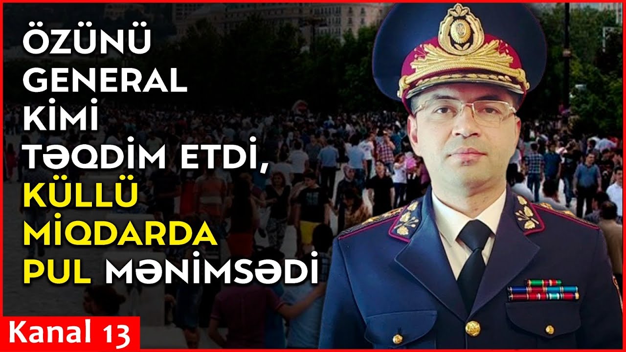 Həbs edilən Mirdaməd Əzizov kimdir? - Özünü general kimi təqdim edirdi