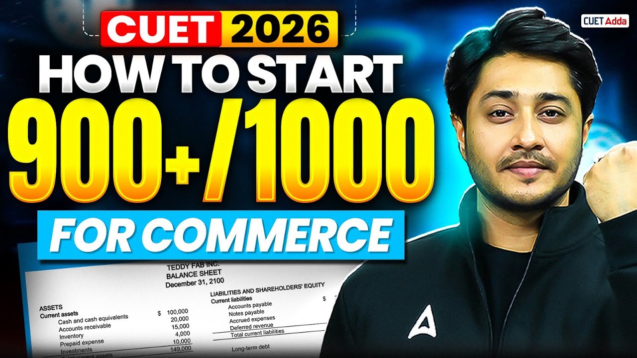 How to Score 900+ in CUET Commerce 2026? 🎯 Powerful Plan 🎯