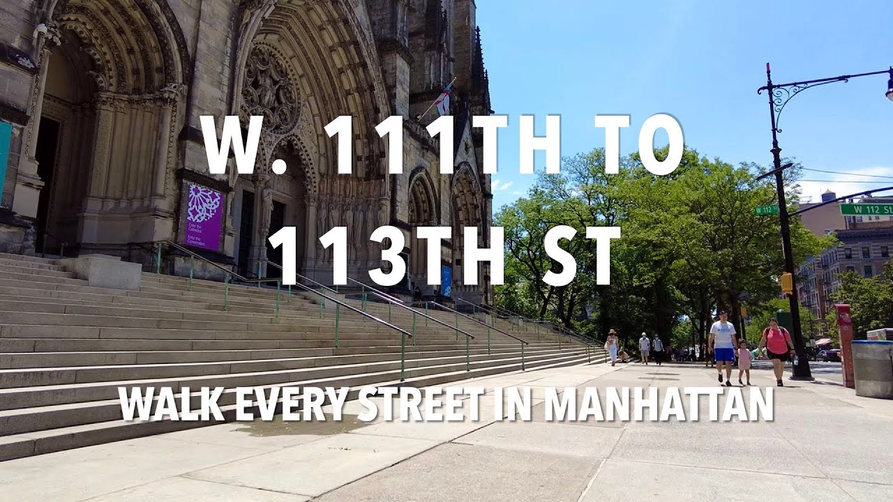 Walking Manhattan | West 111th to 113th Streets | Morningside Heights