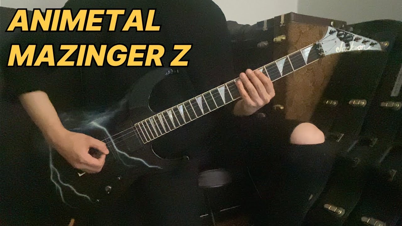 ANIMETAL - MAZINGER Z Guitar Cover