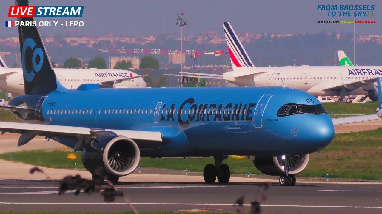 🔴 LIVE - Paris ORLY Airport - Plane Spotting