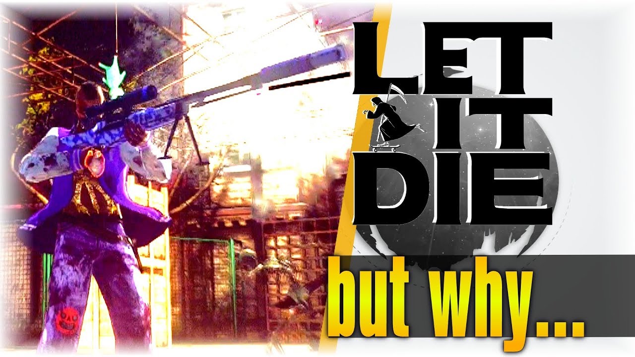 но почему!!! | Let It Die #133 | [Снайперская винтовка DUKE-13 E]