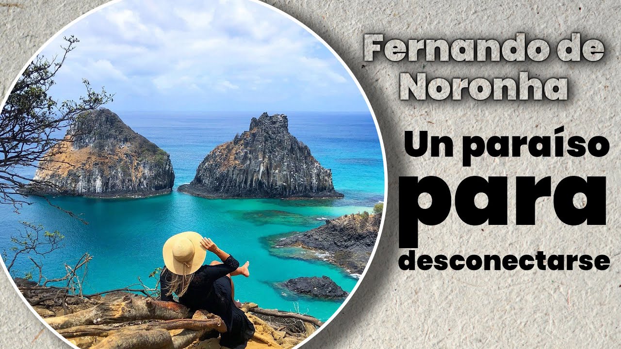 ISLA FERNANDO DE NORONHA: Un para&iacute;so frente a las costas de Brasil