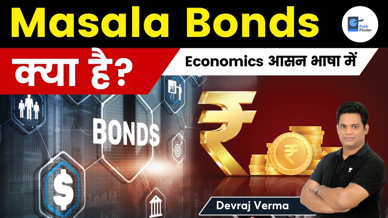What is Masala bonds | Economics आसन भाषा में | Devraj verma