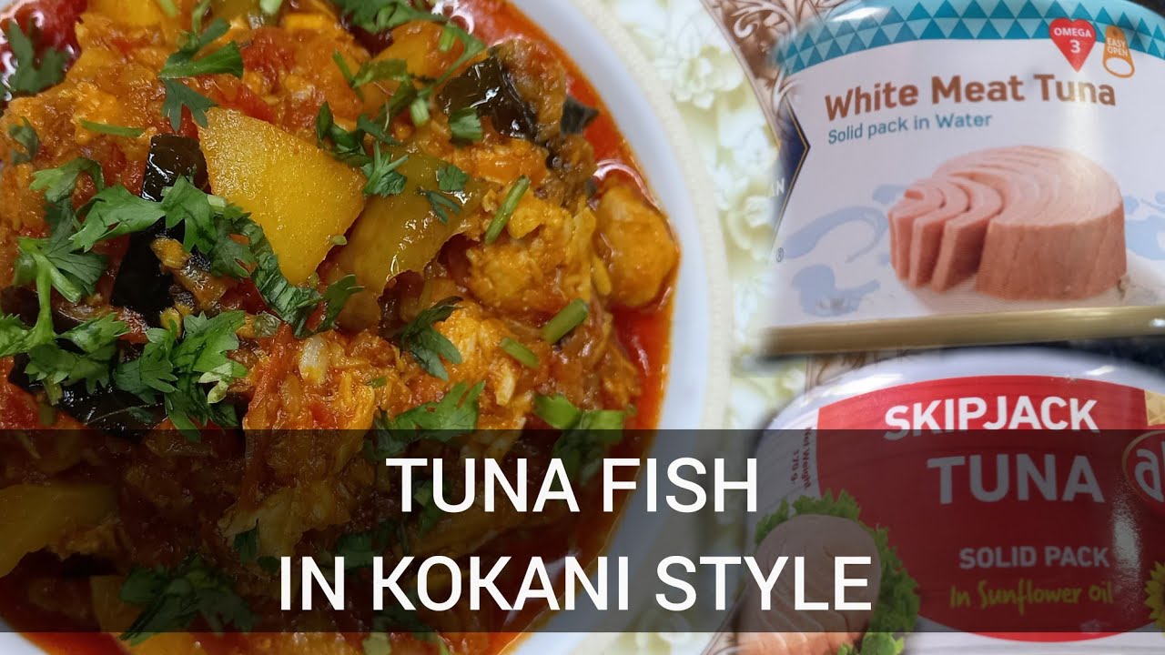 TUNA FISH in kokani Style || easy and quick recipe with least ingredients.