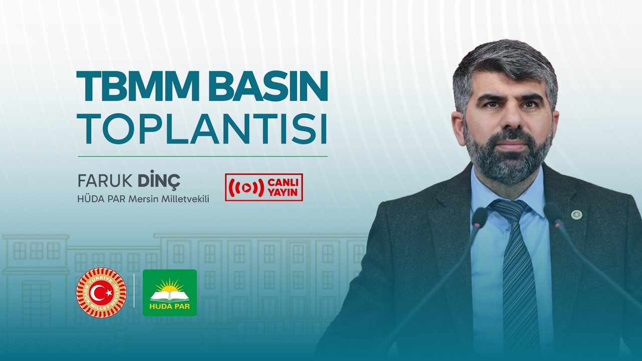 Mersin Milletvekilimiz Faruk Dinç TBMM'de açıklamalarda bulunuyor... | #CANLI