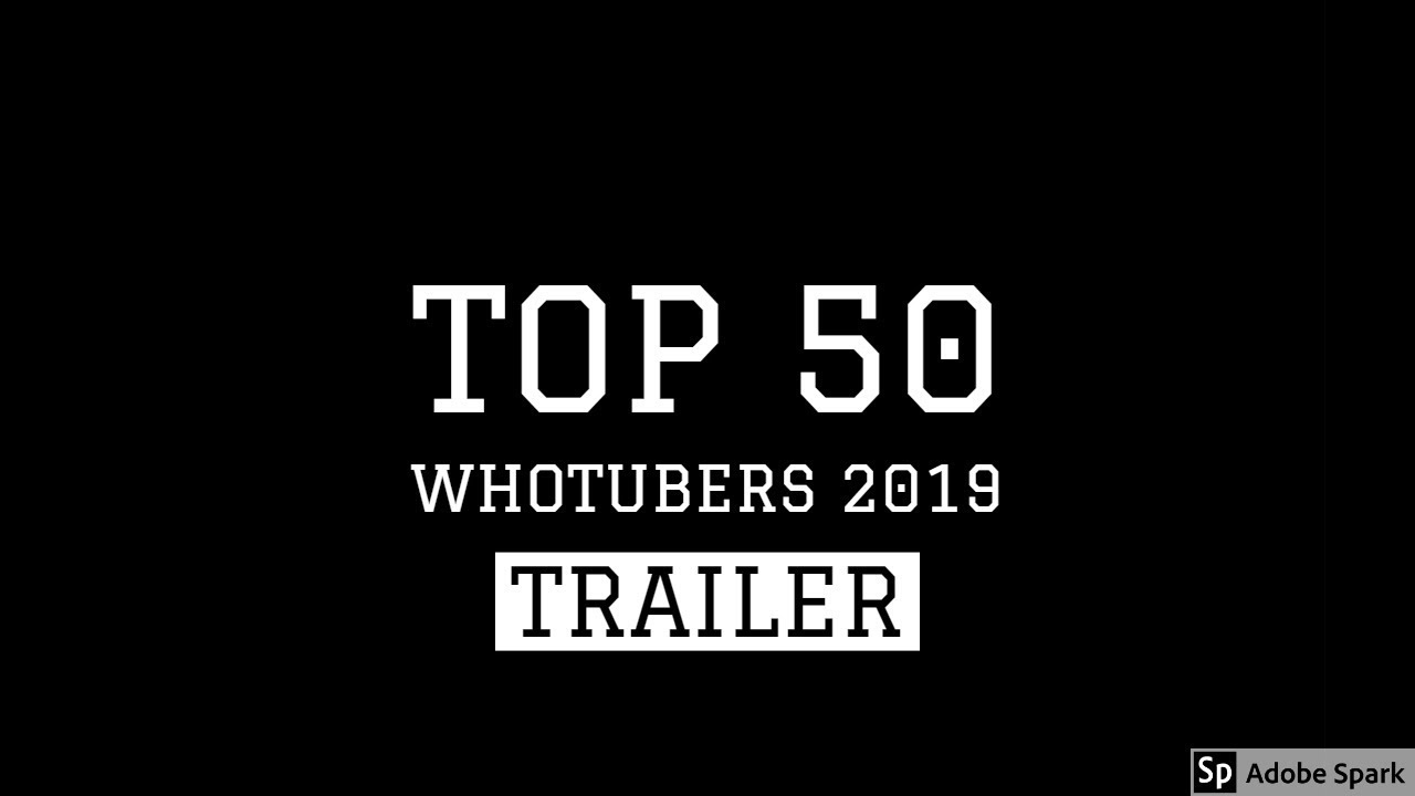 Top 50 WhoTubers 2019 - Trailer