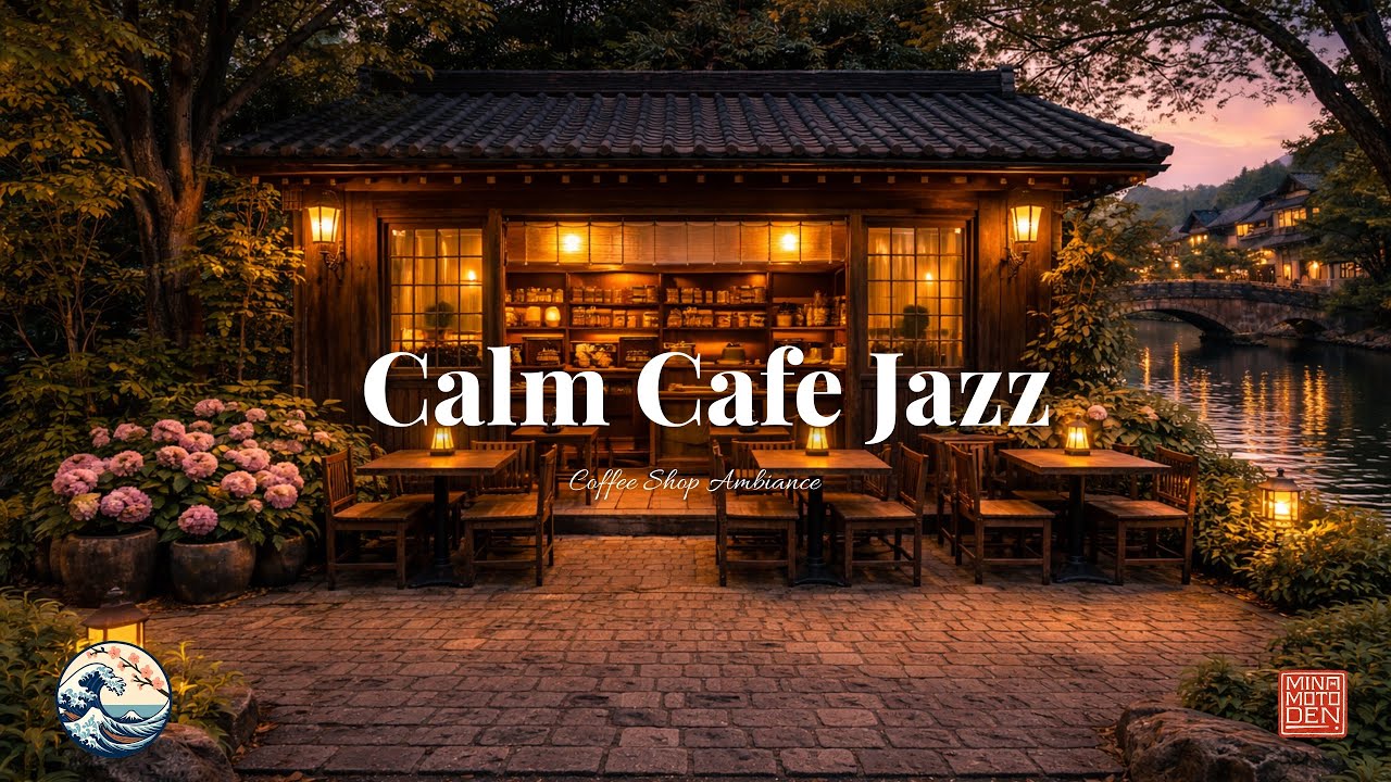Playlist | Calm Jazz at a Japanese Riverside Coffee Shop | Relax, Focus & Café Ambience