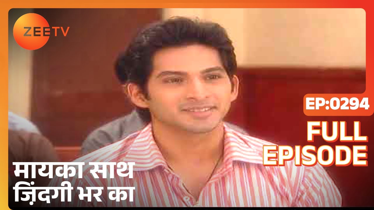 Maayka Saath Zindagi Bhar Ka - Full Ep - 294 - Zee TV