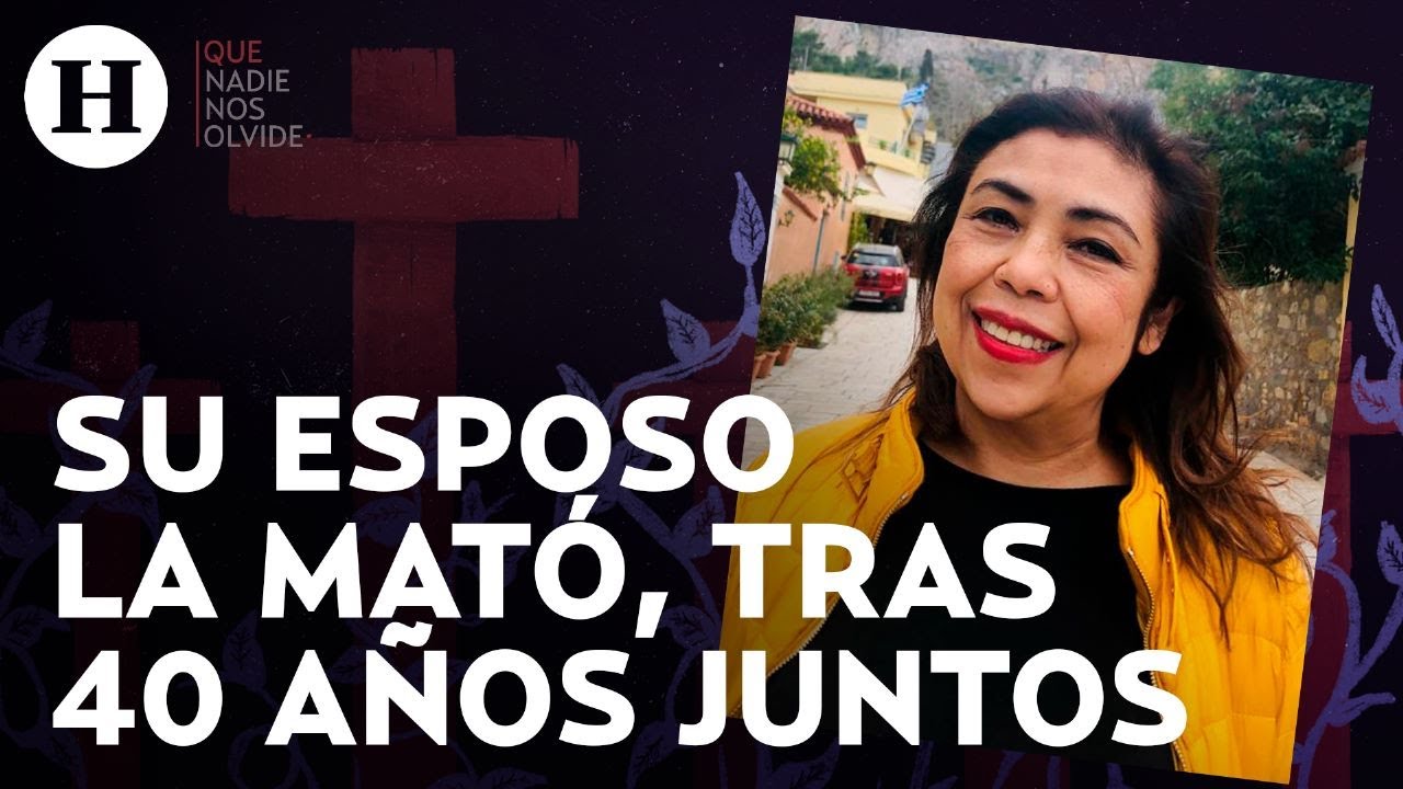 Norma Franco quiso dejar a su esposo Francisco Oaxaca, pero éste la mató | Que Nadie Nos Olvide