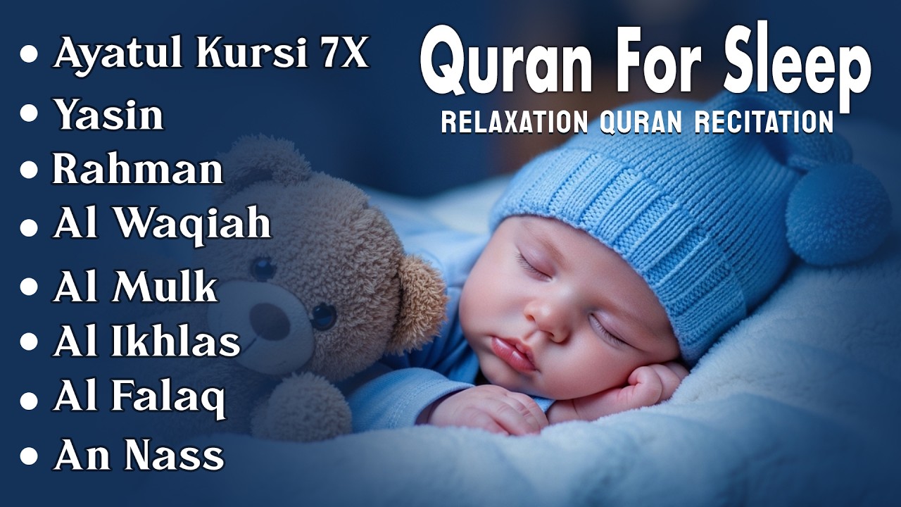 Uyqu uchun Qur'on | Dam olish uchun tinchlantiruvchi oyatlar | Oyat Kursiy, Yasin, Arrahmon Ala Aqel