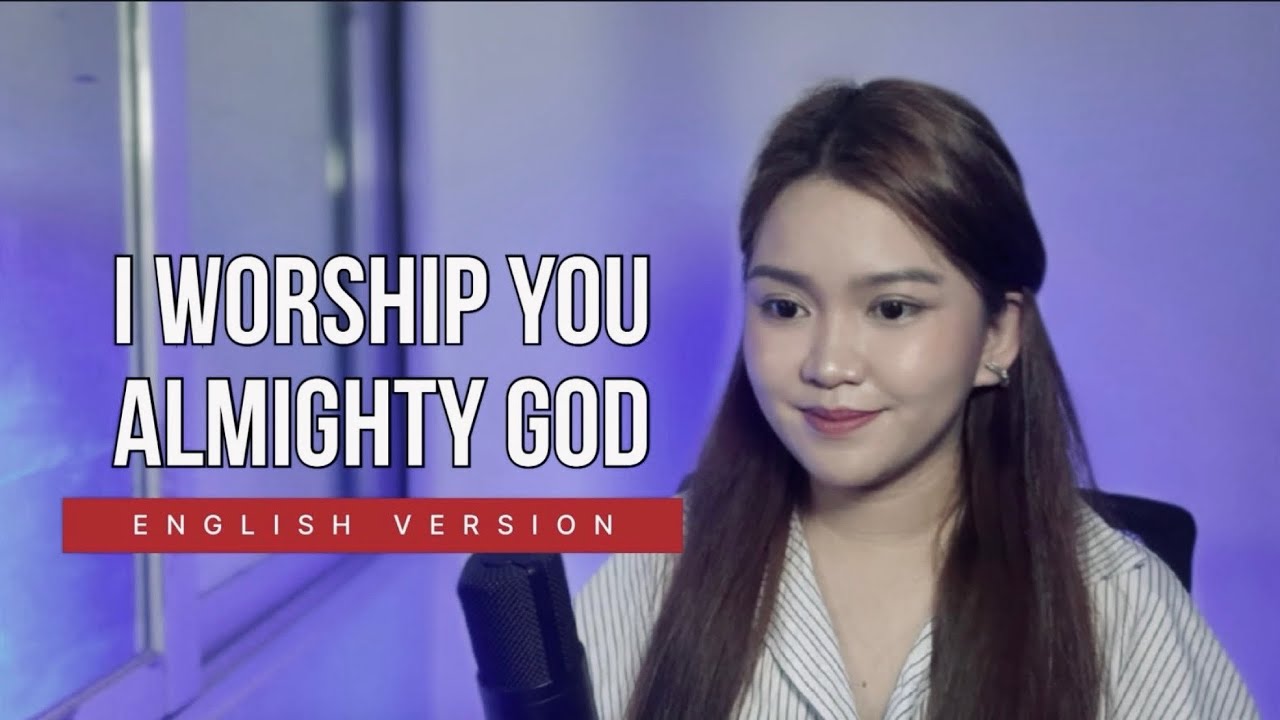 I WORSHIP YOU ALMIGHTY GOD | Cover by Vanessa Dulay