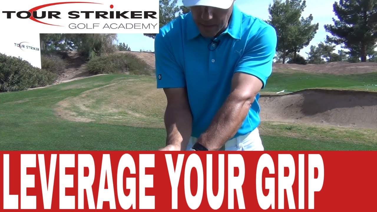 Leveraging Your Grip For Powerful Strikes | Martin Chuck | Tour Striker Golf Academy
