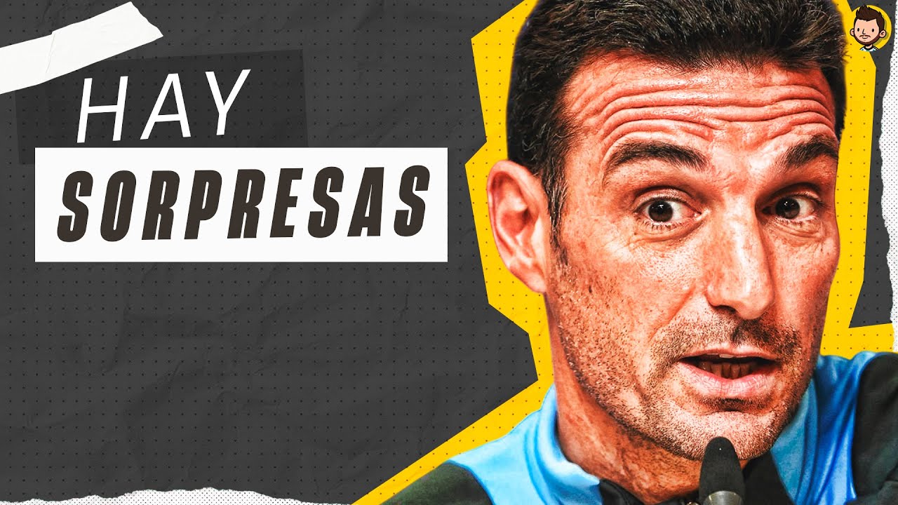 NUEVA lista de Argentina | Scaloni prueba nombres