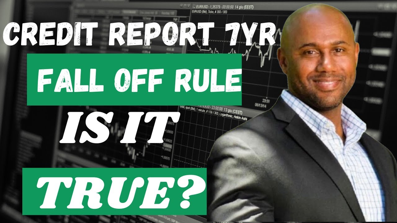 DO ACCOUNTS REALLY FALL OFF YOUR CREDIT REPORT AFTER 7 YEARS?