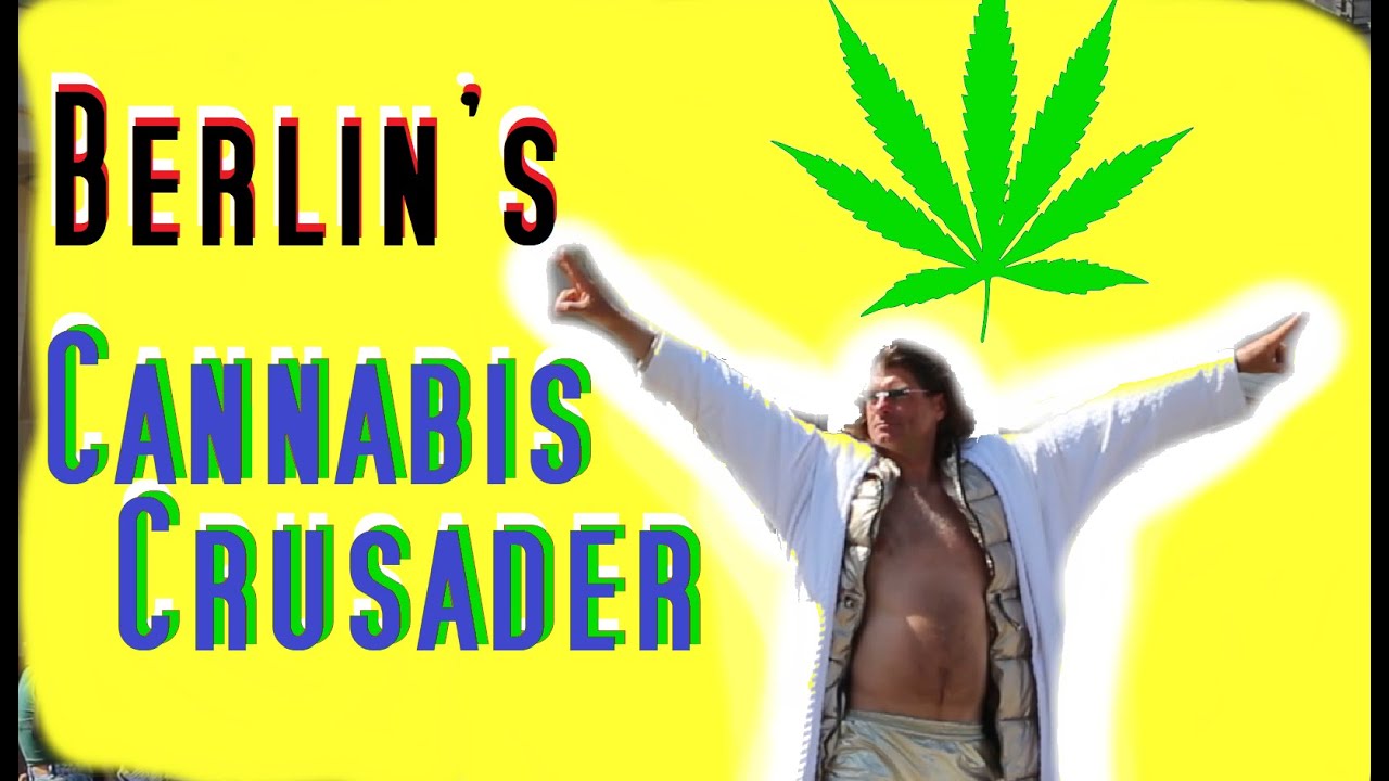 Berlin’s Cannabis Crusader: One Man’s Fight for Legalization