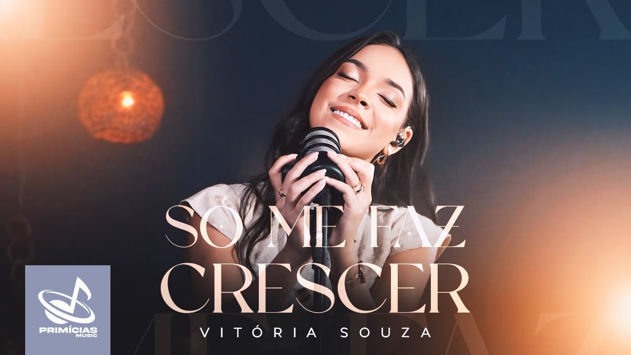 Vitória Souza - Só me Faz Crescer - Cover Oficial