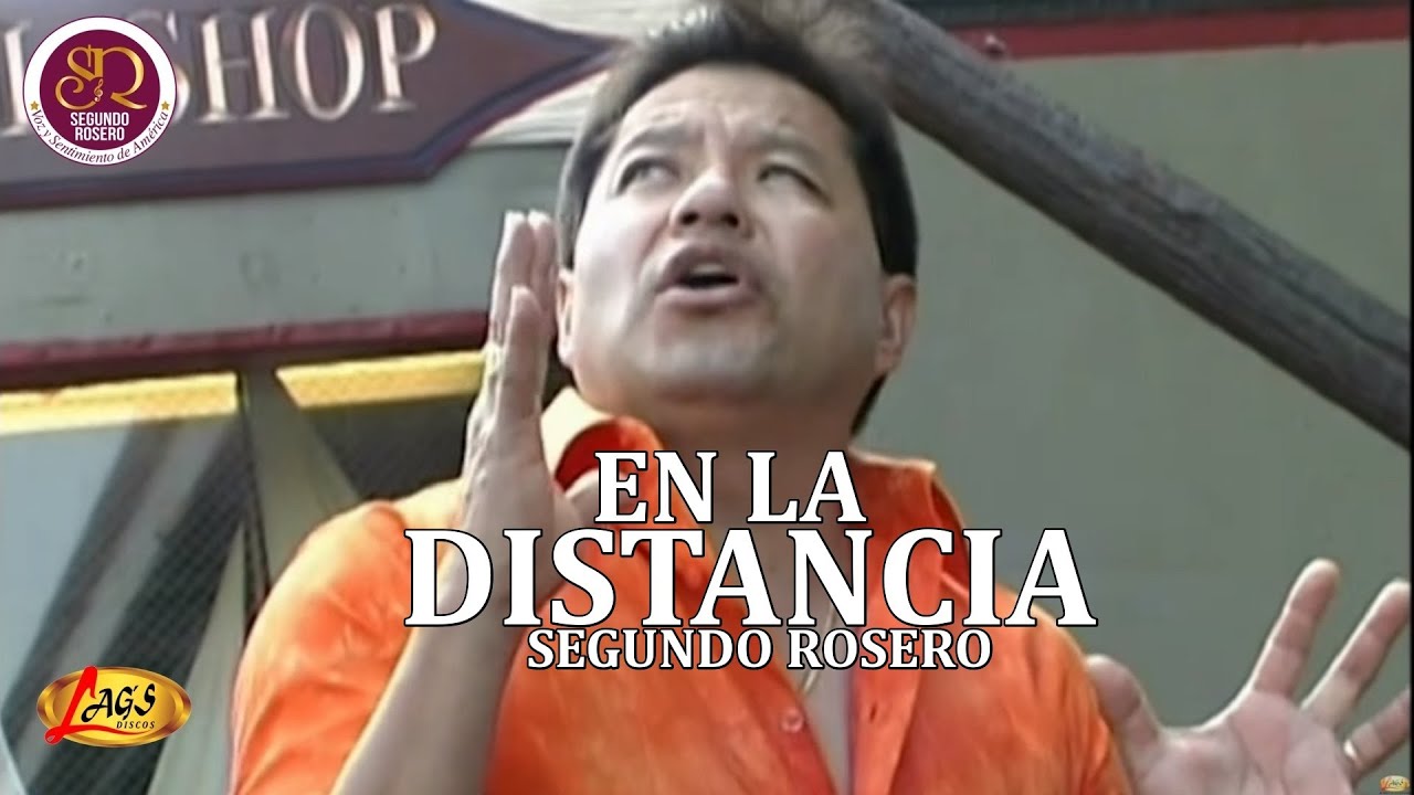 Segundo Rosero - En La Distancia (Video Oficial) / Rockola
