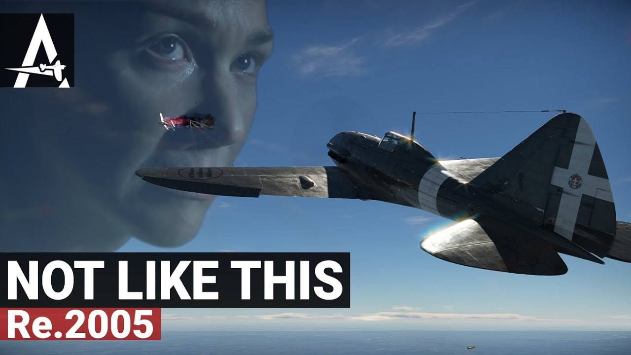 War Thunder Re.2005 Serie 0 | Not Like This