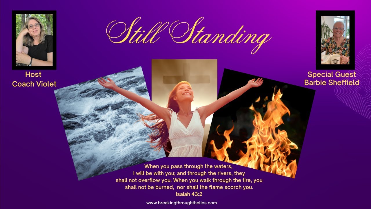 Still Standing: Real Life Testimonies of Faith and Resilience with special guest Barbie Sheffield