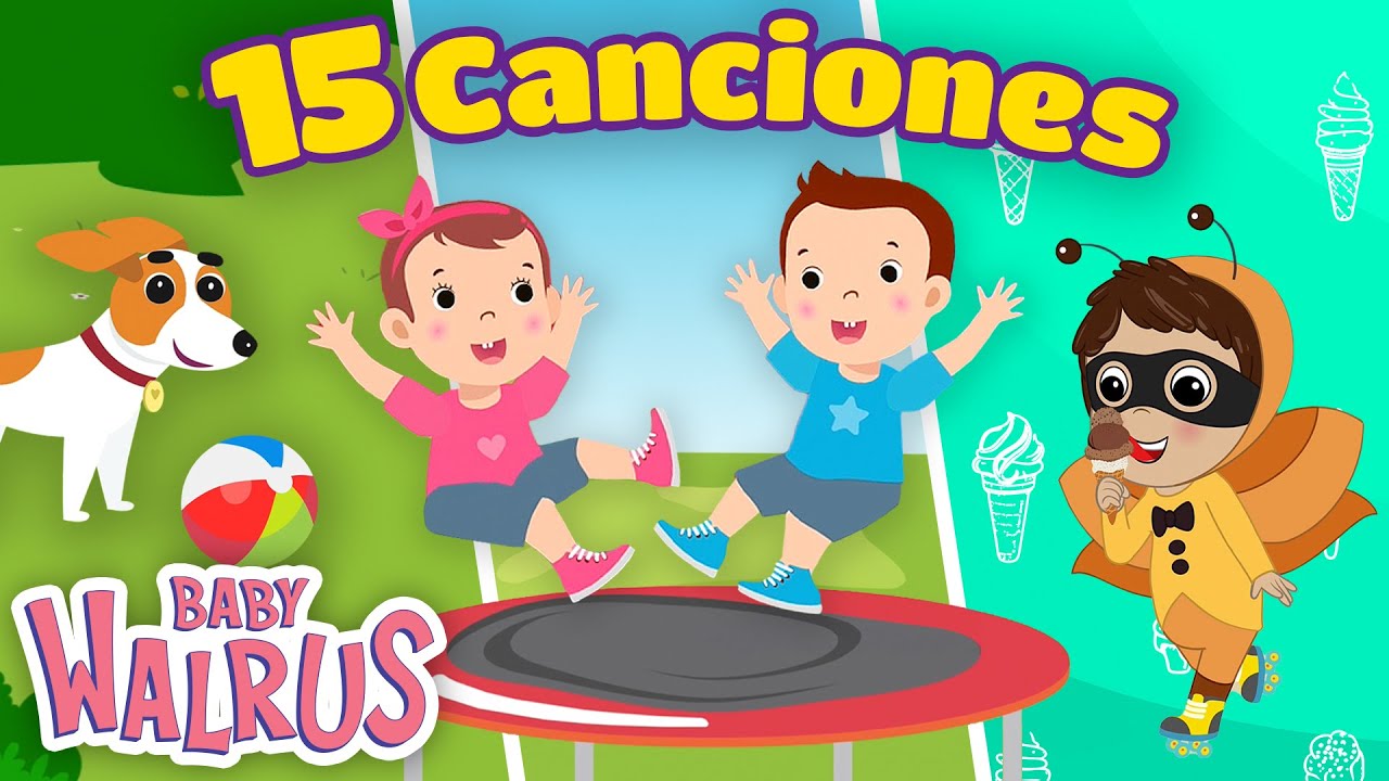 ✨ 15 Super Canciones Infantiles | Baby Walrus en Español 🎤 🎶