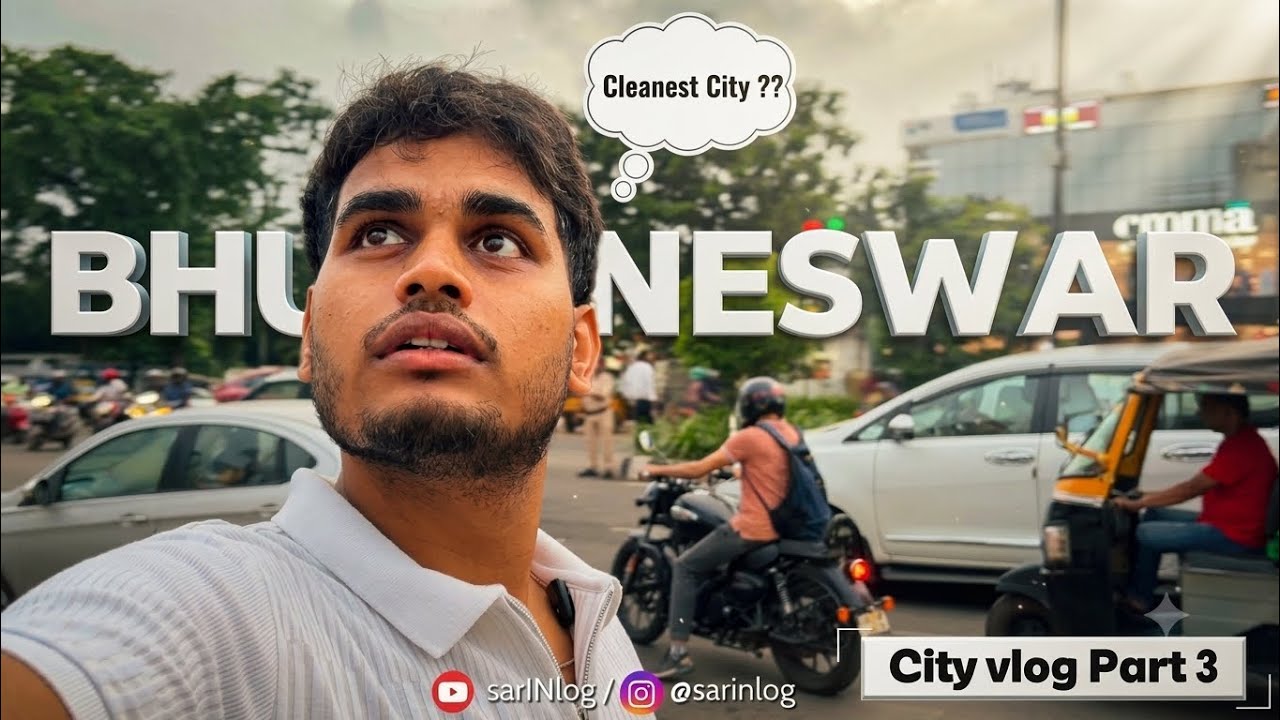 Cleanest City BHUBANESWAR ?? | CITY VLOG PART 3