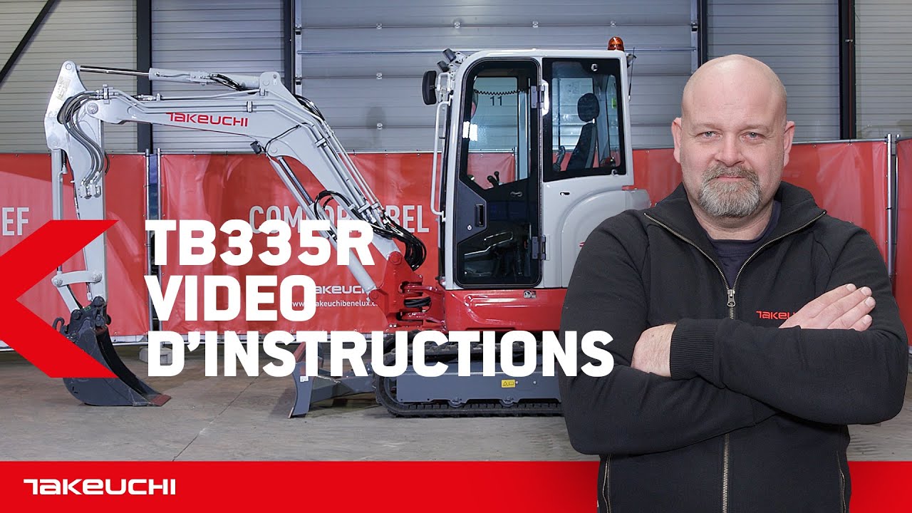 Takeuchi TB335 R | INSTRUCTION FRANÇAIS | Takeuchi Benelux