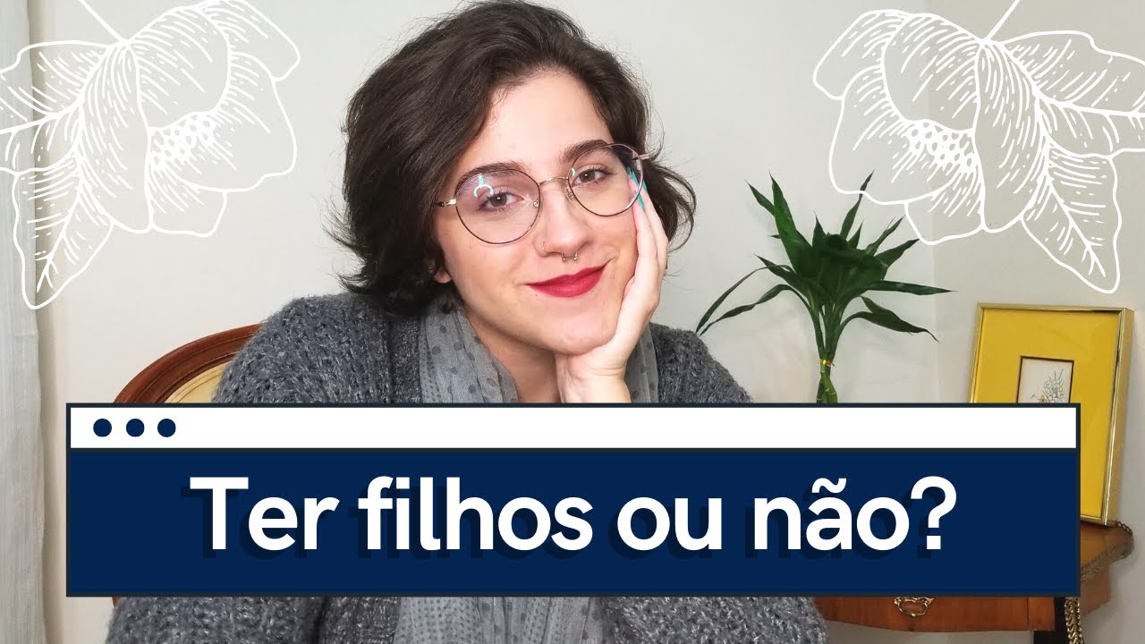 5 PERGUNTAS PARA VOCÊ ENTENDER SE QUER OU NÃO TER FILHOS