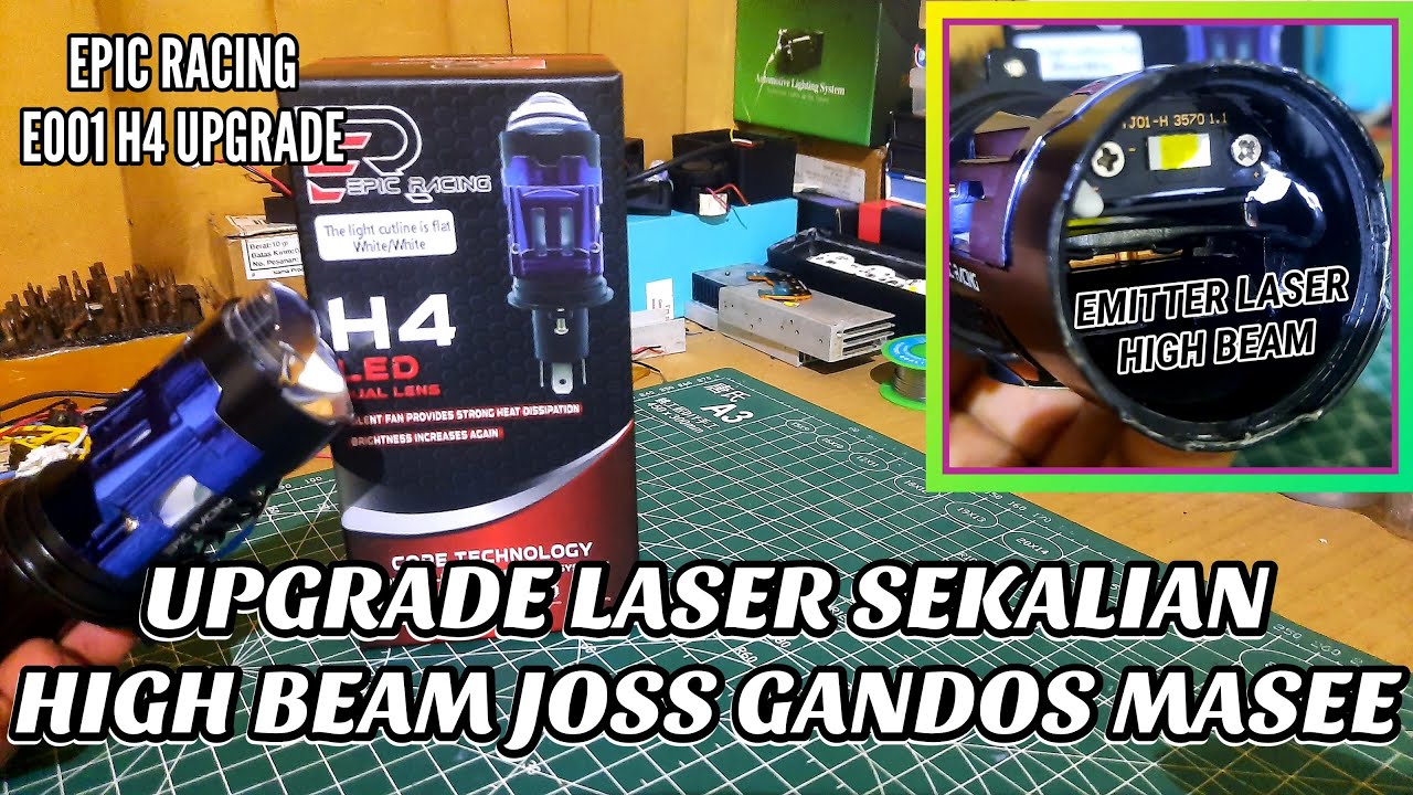 JOS GANDOS...UPGRADE LAMPU UTAMA MINI PROJECTOR EPIC RACING H4 E001 LASER HIGH BEAM