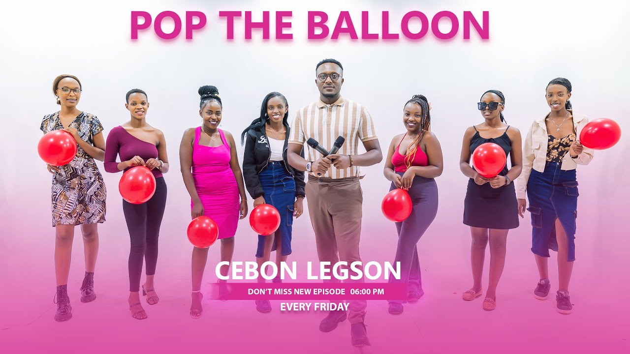 MAGIC MATCH | POP THE BALLOON 🎈: RWANDA EP 44– Umuhungu abuze  amahitamo, Abakobwa bamukunze ! !😲🌟💖