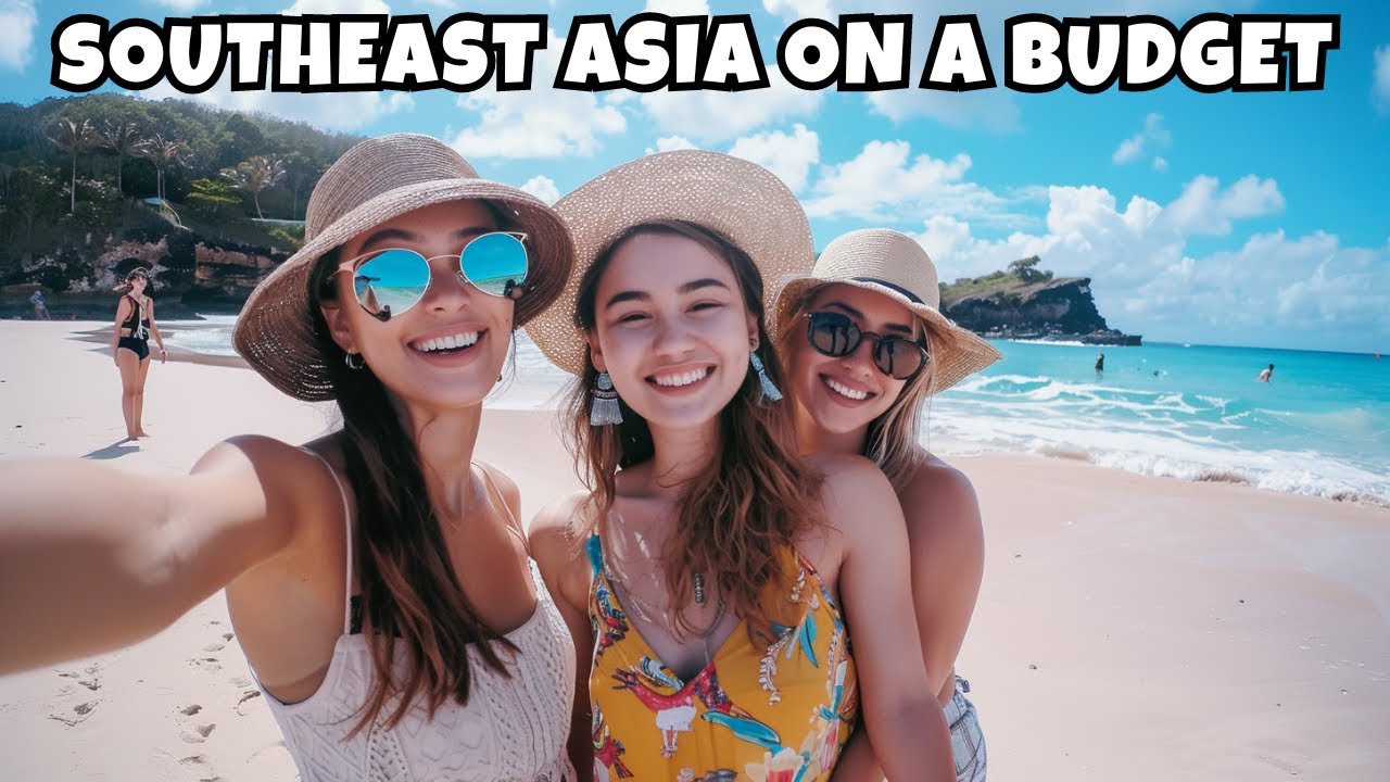 Southeast Asia on a Budget |  How to Travel on the Cheap